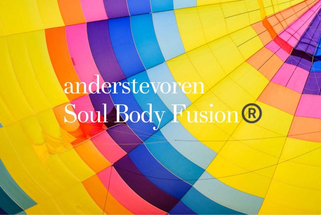 Soul Body Fusion® - anderstevoren - ik weet er niks van